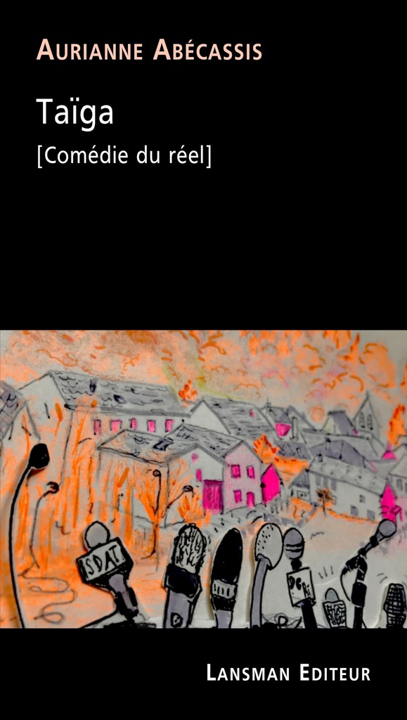 Taïga [Comédie du réel]
