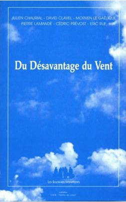 [9782912464064] Du désavantage du vent