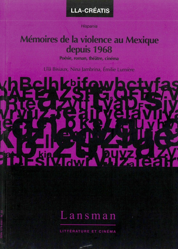[9782807103375] Mémoires de la violence au Mexique depuis 1968
