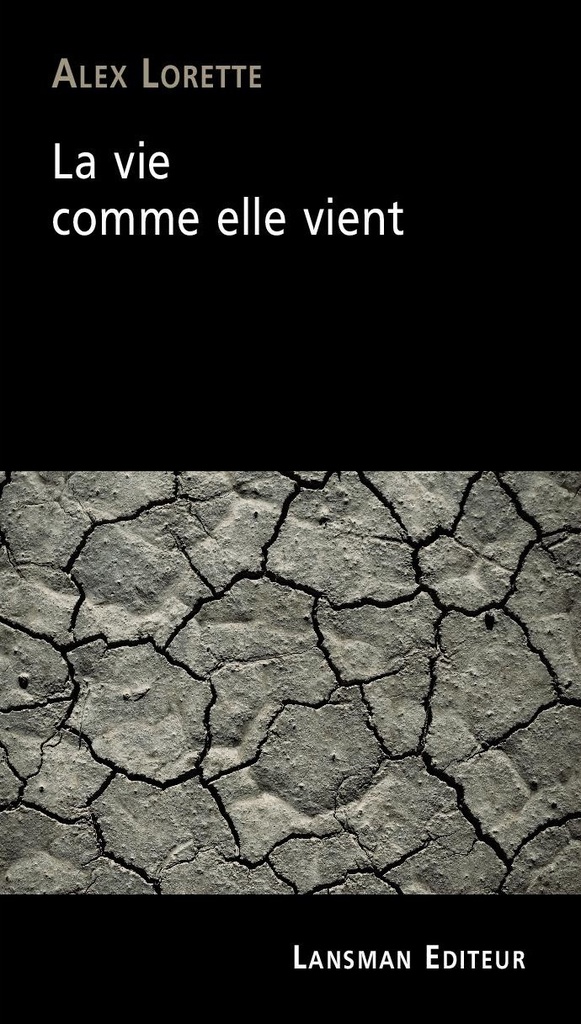 [9782807103467] La vie comme elle vient