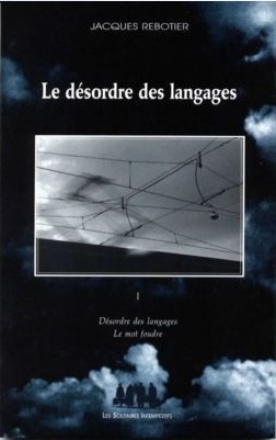 [9782912464101] Le désordre des langages I