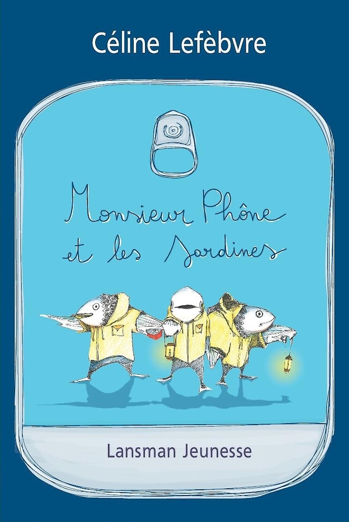 Monsieur Phône et les sardines