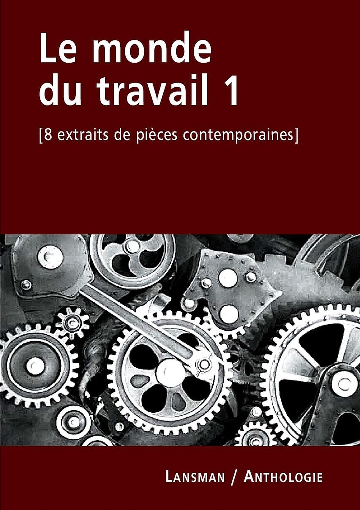 [9782807103597] Le monde du travail 1