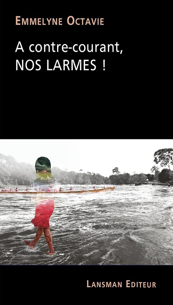 A contre-courant, NOS LARMES !
