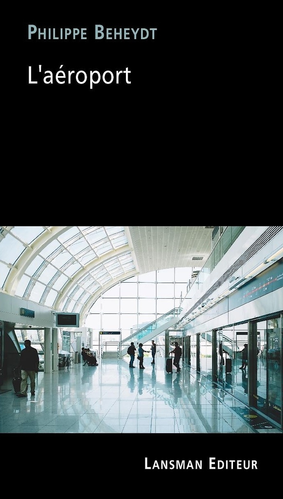 [9782807103849] L'aéroport