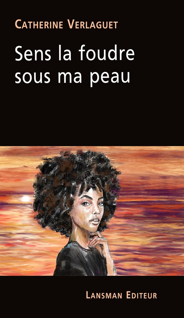Sens la foudre sous ma peau
