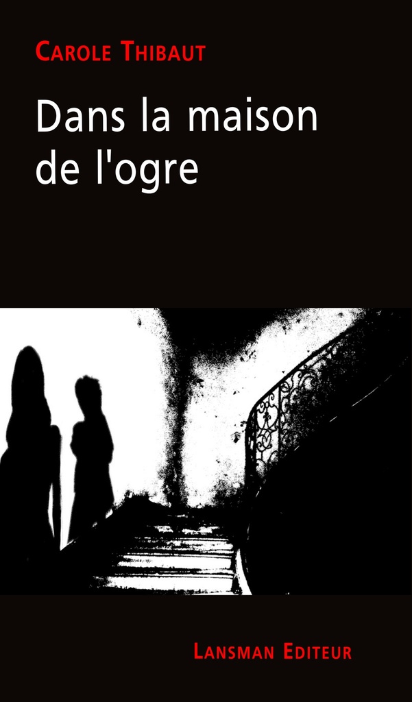 Dans la maison de l'ogre