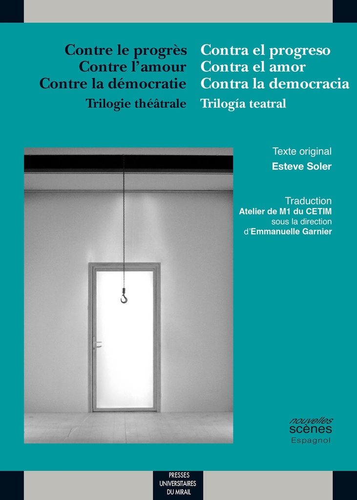 Contra el progreso contra el amor contra la democracia / contre le progres contr