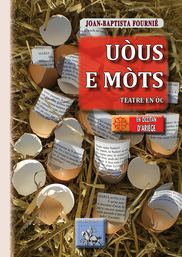 [9782824004464] Uòus e Mòts (teatre en òc)