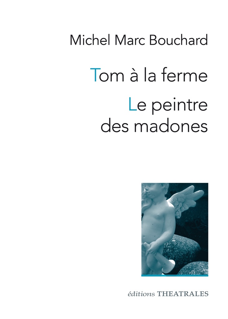 [9782842604684] Tom à la ferme, Le peintre des madones