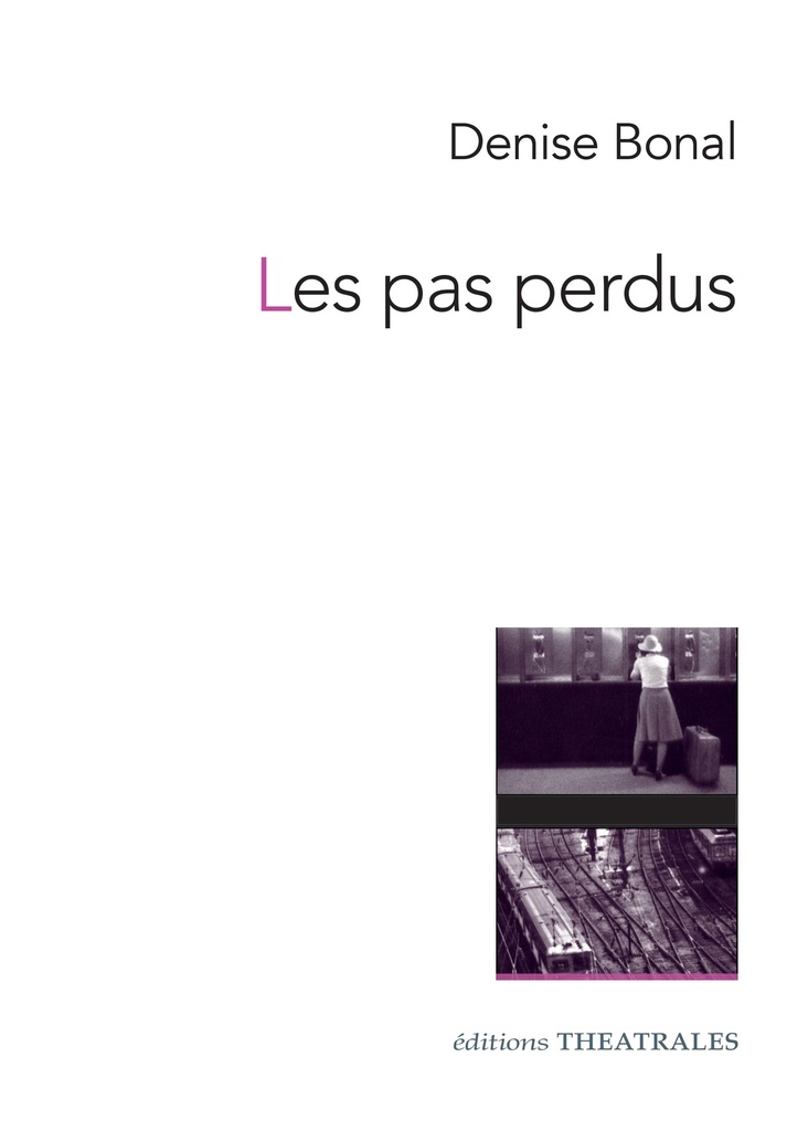 [9782842600389] Les pas perdus