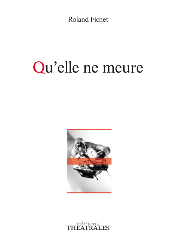 [9782842606800] Qu'elle ne meure