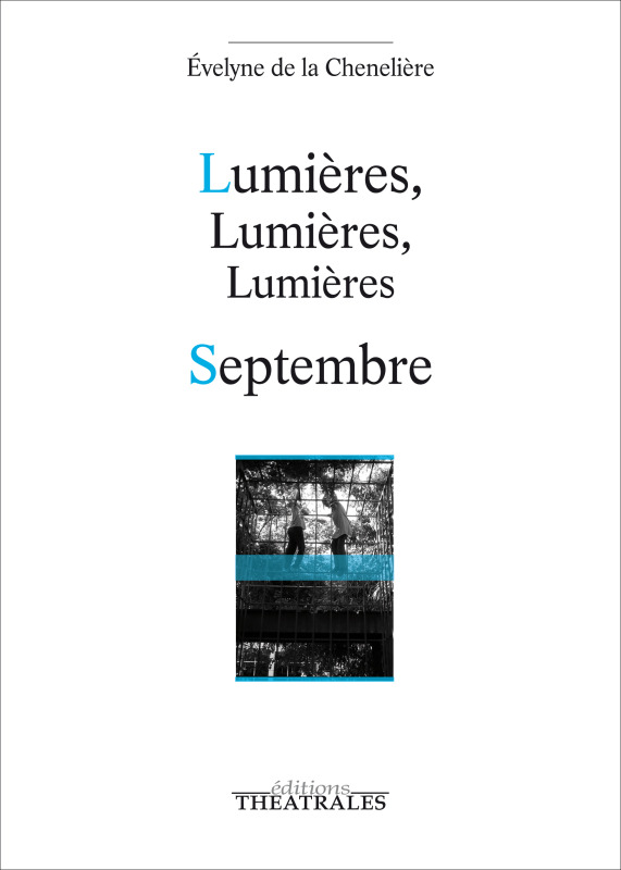 [9782842606831] Lumières, lumières, lumières, Septembre