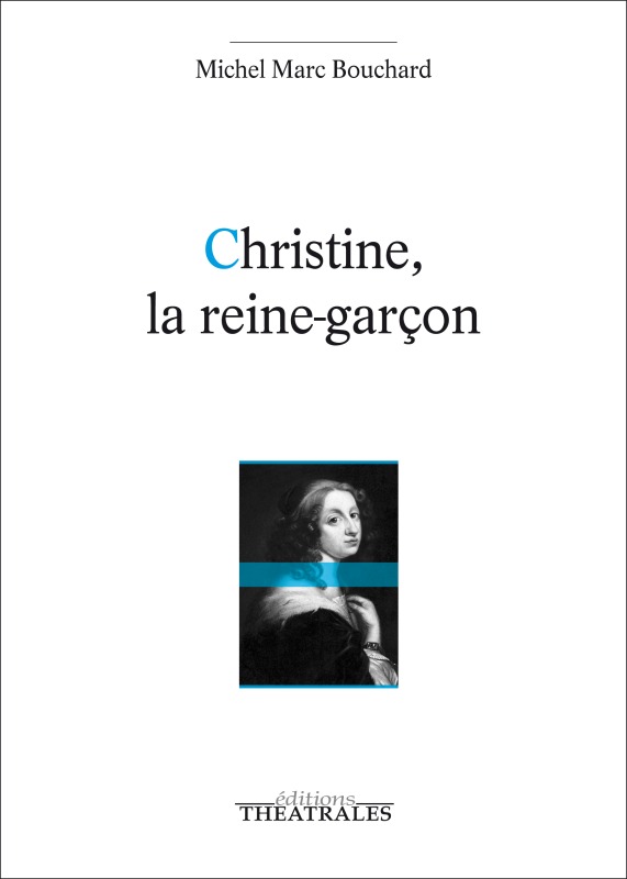 [9782842607142] Christine, la reine-garçon