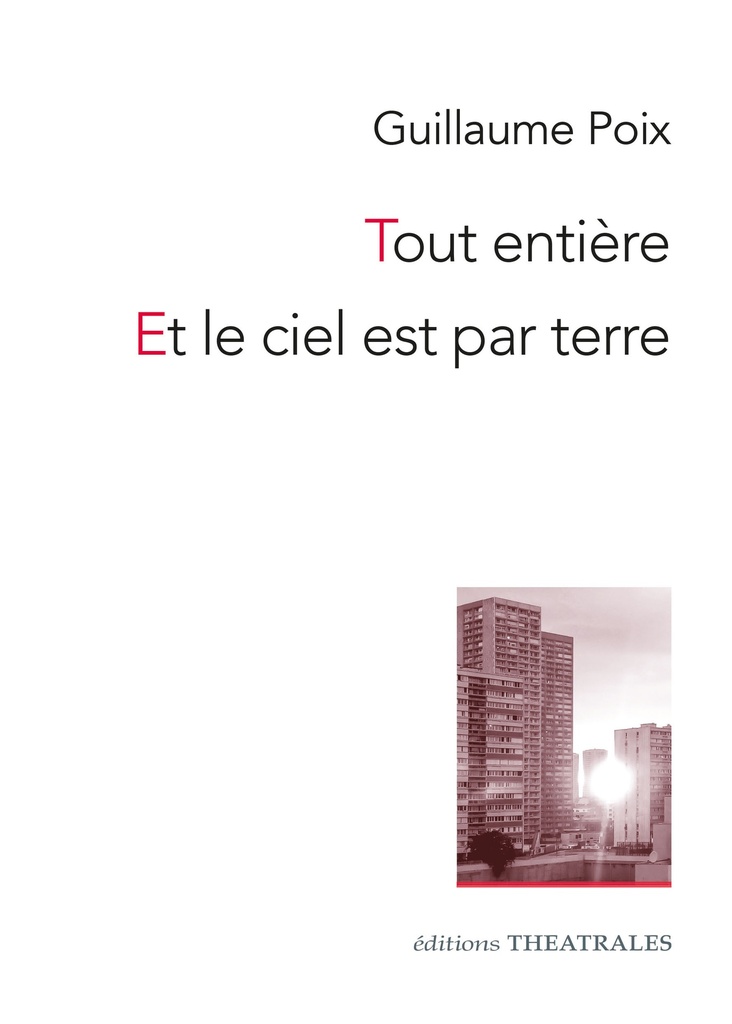 [9782842607531] Tout entière, Et le ciel est par terre