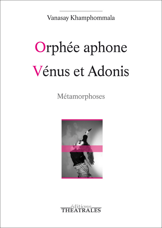 [9782842607821] Orphée aphone, Vénus et Adonis