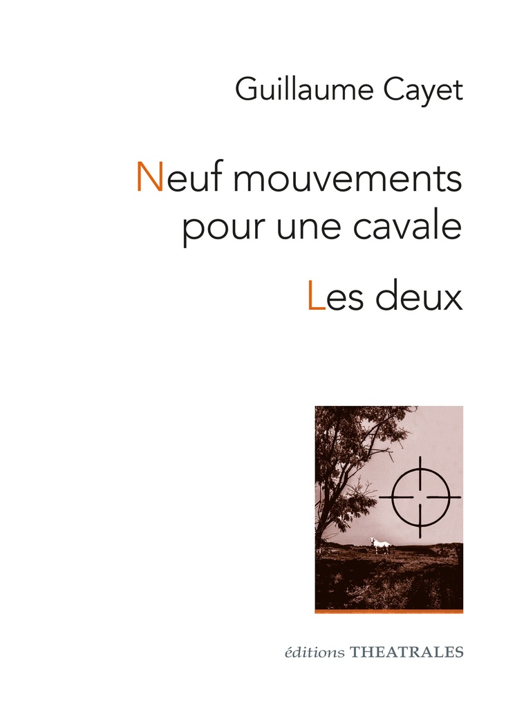 [9782842608224] Neuf mouvements pour une cavale - les deux