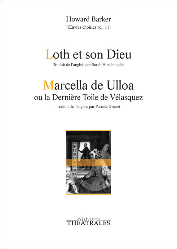 [9782842608354] Loth et son dieu / Marcella de Ulloa ou la dernière toile de Vélasquez