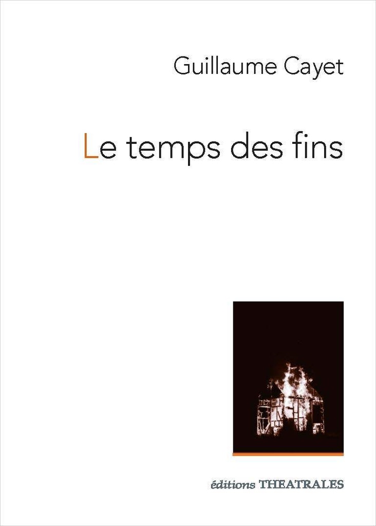 [9782842609412] Le temps des fins