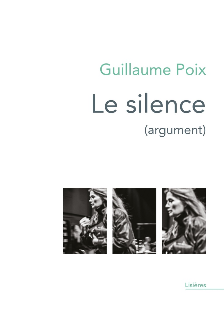 [9782842609719] Le silence (argument)