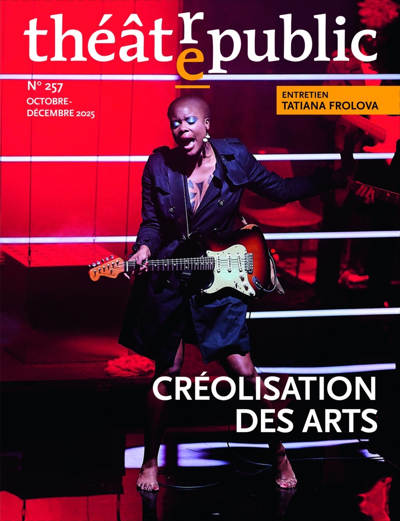 Théâtre public n°257 - Créolisation des arts