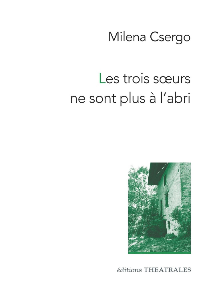 [9782842609979] Les trois soeurs ne sont plus à l'abri