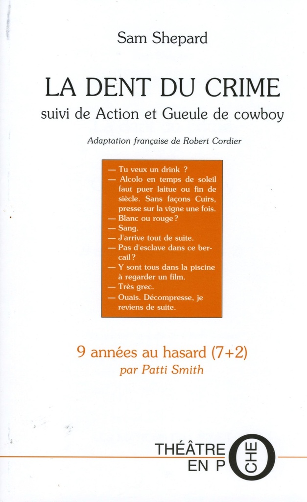[9782845230033] LA DENT DU CRIME SUIVI DE ACTION ET GUEULE
